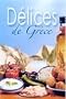 D�lices de Gr�ce