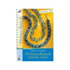 Perlenschmuck - Gef�delte Ketten: Mit Nadel und Faden, mit verschiedenen F�del-Techniken