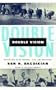 Double Vision: Reflections on My Heritage, Life, and Profession