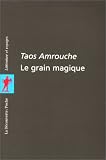 Le Grain magique