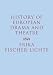 History
of
European
Drama
and
Theatre
