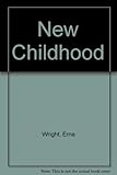 The new childhood