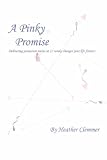A Pinky Promise: Delivering premature twins at 27 weeks changes your life forever.