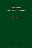 Mechanistic Home Range Analysis. (MPB-43) (Monographs in Population Biology)