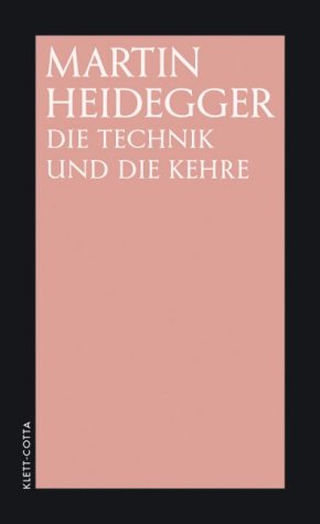 Die Technik und die Kehre