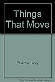 Things that move