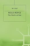 Rolls-Royce: Merlin at War