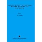 Maximum-Entropy and Bayesian Methods in Science and Engineering: Volume 1: Foundations by G. Erickson and C.R. Smith