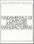 Fundamentals of Computer Integrated Manufacturing