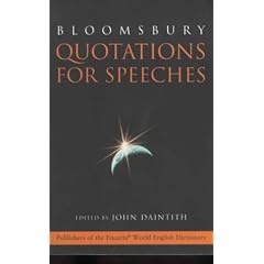 Bloomsbury Quotations for Speeches (Bloomsbury Reference)