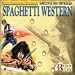 Fantastic World of Spaghetti Westerns