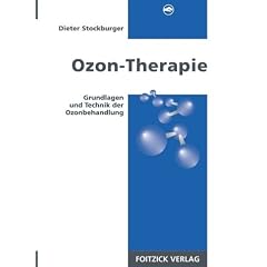 Ozon-Therapie. Grundlagen und Technik der Ozonbehandlung