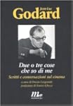 Due o tre cose che so di me. Scritti...