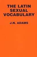 The Latin Sexual Vocabulary