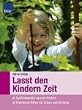 Lasst den Kindern Zeit