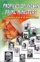 Profiles of Indian Prime Ministers: Pt. Jawaharlal Nehru to Dr. Manmohan Singh