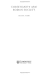 Christianity and Roman Society (Key T...