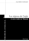 Les régions de l'aigle et autres études sur Manzoni