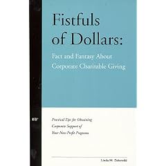 Fistfuls of Dollars: Fact & Fantasy About Corporate Charitable Giving
