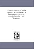 Tell it all : the story of a life's experience in Mormonism : an autobiography : [Publisher's dummy] / by Mrs. T.B.H. Stenhouse.