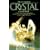 The Complete Crystal Guidebook, A practical path to pesonal power, self development and healing using quartz crystals