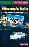 The Wisconsin Dells: A Completely Unauthorized Guide (An Acorn Guide)