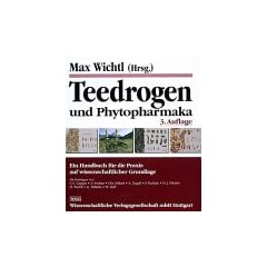 Teedrogen und Phytopharmaka. Ein Handbuch f�r die Praxis auf wissenschaftlicher Grundlage