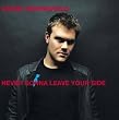 Never Gonna Leave Your Side [DVD]