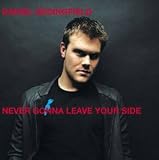 Never Gonna Leave Your Side [DVD]