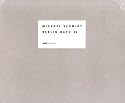 Michael Schmidt: Berlin Nach 1945