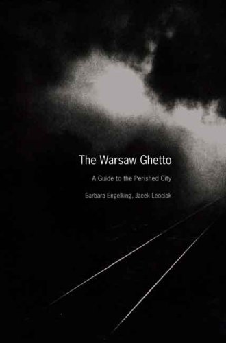The Warsaw Ghetto: A Guide to the Perished City under Former Soviet Republics & Siberia in The Books Store