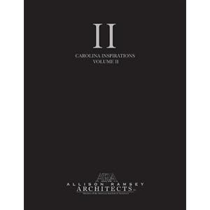 Carolina Inspirations: II (Home Plans, Volume II) by Allison Ramsey Architects