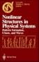 Nonlinear Structures in Physical Systems: Pattern Formation, Chaos, and Waves. Proceedings of the Second Woodward Conference, San Jose State University, November 17-18, 1989