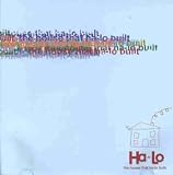 The House That Ha-Lo Built