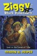 Lost in the Tunnel of Time (Ziggy and the Black Dinosaurs)