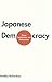 Japanese Democracy: Power, Coordination, and Performance
