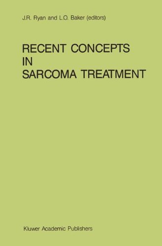Recent Concepts in Sarcoma Treatment: Proceedings of the International Symposium on Sarcomas, Tarpon Springs, Florida, October 8-10, 1987 (Developments in Oncology)