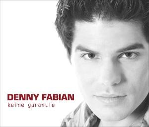 Denny Fabian - Keine Garantie - Zortam Music