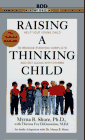 Raising A Thinking Child: Help Your Young Child to Resolve Everyday Conflicts and Get Along With Others