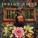 Indigo Girls - 4.5: The Best of the Indigo Girls (Sony)