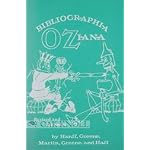 Bibliographia Oziana: A concise Bibliographical Checklist of the Oz Books by L. Frank Baum and His Successors book cover