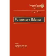 Pulmonary Edema (American Heart Association Monograph Series) by Kenneth Weir and John Reeves