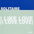 I Like Love (I Love Love)