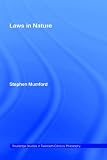 Laws in Nature (Routledge Studies in Twentieth Century Philosophy)