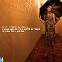 I Will Write You Love Letters If You Tell Me To