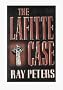 The Lafitte Case: A Historical Mystery