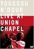 Youssou N Dour - Live at Union Chapel