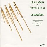 Efisio Melis E Antonio Lara - Launeddas