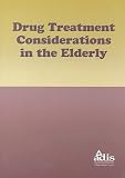 Review Lippincott Williams & Wilkins  / Drug Treatment Considerations in the Elderly