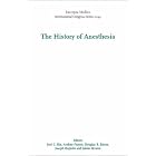The History of Anesthesia by J. C. Diz, A. Franco, D. R. Bacon, and J. Rupreht